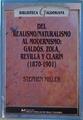 Del realismo-naturalismo al modernismo: Galdós, Zola, Revilla y Clarín (1870-1901) | 146910 | Miller, Stephen