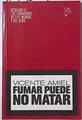 Fumar puede no matar | 127435 | Amiel, Vicente