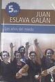Los años del miedo | 170481 | Eslava Galán, Juan (1948- )