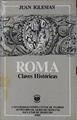 Roma. Claves históricas | 144156 | Iglesias, Juan