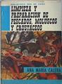 Limpieza y preparación de pescados, moluscos y crustaceos. | 137797 | Ana María Calera
