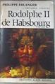 Rodolphe II de Habsbourg 1552 1612 | 176386 | Philippe Erlanger
