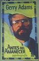 Antes del amanecer: autobiografía | 165604 | Adams, Gerry