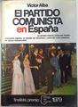 El Partido Comunista En España Ensayo De Interpretación Histórica | 40778 | Alba Victor