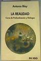 La realidad: curso de profundización y diálogos | 163192 | Blay Fontcuberta, Antonio