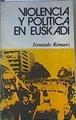 Violencia y política en Euskadi | 165520 | Reinares Nestares, Fernando