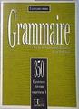 Grammaire. 350 Exercices De Grammaire Niveau Supérieur I. Cours de civilisation française de la Sorb | 136350 | Cadiot Cueilleron/Frayssinhes/Klotz/Lefebvre du Preÿ/Montgolfier