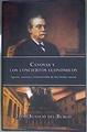 Canovas y Los Conciertos Economicos. Agonia, muerte y resurreccion de los fueros vascos | 182003 | del Burgo, Jaime Ignacio