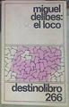 El Loco | 33612 | Delibes Miguel