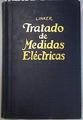 Tratado de medidas eléctricas | 129826 | Linker, Arturo