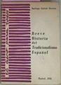 Breve Historia Del Tradicionalismo Español | 55237 | Galindo Herrero Santiago