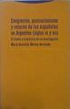 Emigración, asociacionismo y retorno de los españoles en Argentina (siglos XX y XXI) : el diseño y l | 150988 | Merino Hernando, María Asunción