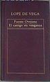 Fuenteovejuna El castigo sin venganza | 171145 | Vega, Lope de