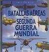 Batallas aéreas de la Segunda Guerra Mundial | 168471 | Alcaide Yebra, José Antonio