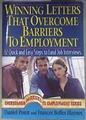 Winning Letters That Overcome Barriers to Employment : 12 Quick and Easy Steps to Land Job Interview | 181542 | Porot, Daniel, Haynes, Frances Bolles