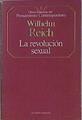 La revolución sexual: Para una estructura de carácter autónoma del Hombre | 69128 | Reich, Wilhelm