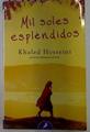 Mil soles espléndidos | 69820 | Hosseini, Khaled (1965- )