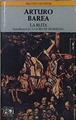 La Ruta La Forja De Un Rebelde 2 | 34260 | Barea, Arturo