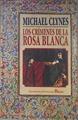 Los crímenes de la rosa blanca | 183214 | Clynes, Michael