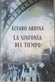 La sinfonía del tiempo | 165941 | Arbina Díaz de Tuesta, Álvaro
