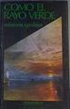 Como El Rayo Verde | 166936 | Winston Graham