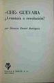 Ché Guevara Aventura O Revolución? | 40812 | Rodríguez, Horacio Daniel