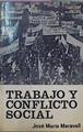 Trabajo y Conflicto Social | 62138 | Maravall José María