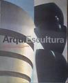 Arquiescultura diálogos entre la arquitectura y la escultura desde el siglo XVIII hasta el presente | 182415 | Brüderlin, Markus, editor