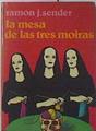 La Mesa De Las Tres Moiras | 8082 | Sender Ramon J