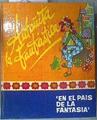 Antoñita la fantástica  En el pais de la fantasia | 170194 | Casas, Borita/Mº Teresa G Zorrilla ( Ilustradora)