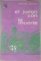 El Juego Con La Muerte | 178706 | Traducción del francés Juan  C. Somma, Zaharia Stancu