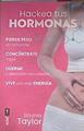 Hackea tus hormonas | 173959 | Davinia Taylor