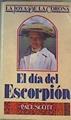 El día del escorpión | 163566 | Scott, Paul