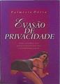 Evasão de Privacidade | 153185 | Palmério Dória