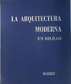La arquitectura moderna en Bilbao, 1924 | 75767 | Roda, Damián