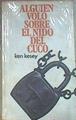 Alguien Volo Sobre El Nido Del Cuco | 3242 | Kesey Ken