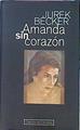 Amanda Sin Corazon | 5927 | Becker Jurek
