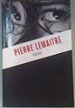 Irène | 162475 | Pierre Lemaitre