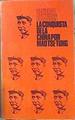 La Conquista De La China Por Mao Tse-Tung (1945-1949) | 53671 | General, Chassin
