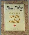 Pensando con amor en tu salud | 140531 | Hay, Louise L.