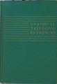 Cuando El Teléfono Es Silencio. Selección De Novelas Galardonadas En El I Certamen LI | 59657 | Varios