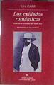 Los exiliados romanticos. Galería de retratos del siglo XIX | 72115 | E.H.Carr
