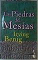Las piedras del Mesías | 167658 | Benig, Irving/Coca, Sofía