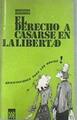 El derecho a casarse en la libertad Orientaciones para los Novios | 174153 | Borobio, Dionisio