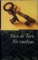 No vuelvas | 142972 | Toro, Suso de