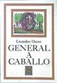 General a Caballo | 136409 | Lisandro Otero
