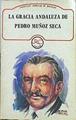 La Gracia andaluza de Pedro Muñoz Seca | 140993 | Muñoz Seca, Pedro/Manuel Barrios, Prólogo
