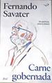 Carne Gobernada: De política, amor y deseo | 177709 | Fernando Savater
