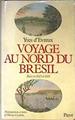 Voyage au nord du Bresil | 183522 | d´Evreux, Yves