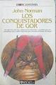 Los Conquistadores De Gor-Crónica De La Contratierra, 6 | 44728 | Norman John